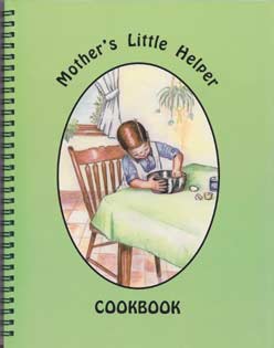 Mother's Little Helper Cookbook and Other Activities