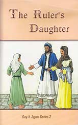 The Ruler's Daughter - "Say-It-Again Series 2"