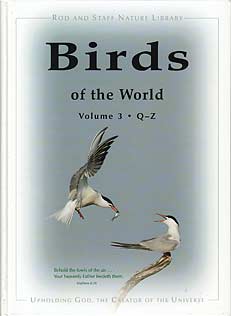 Birds of the World, Volume 3 (Q-Z)