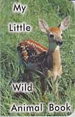 My Little Wild Animal Book - "Little Lamb Series"