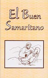 El Buen Samaritano [The Good Samaritan - "Say-It-Again"]