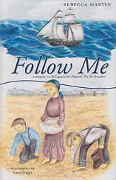 Follow Me (Book 3) - [Rebecca Martin Heritage Series]