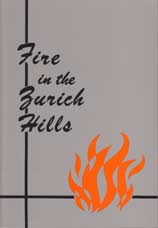 Fire in the Zurich Hills