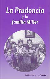 La Prudencia y la familia Miller [Prudence and the Millers]