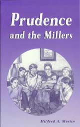 Prudence and the Millers