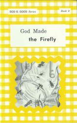 DISCOUNT - God Made the Firefly (Book 9) - "God Is Good Series"