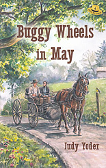 Buggy Wheels in May (Book 4) - "Little Eli Series"