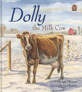 Dolly the Milk Cow - "Pleasant Valley Farm Series"