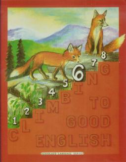 Grade 6 Climbing to Good English - Pupil Workbook