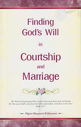 Finding God's Will in Courtship and Marriage