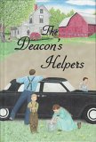 The Deacon's Helpers