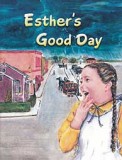 Esther's Good Day