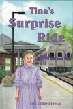 Tina's Surprise Ride - and Other Stories