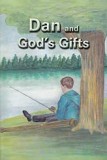 Dan and God's Gifts