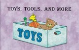 Toys, Tools, and More - "Let's Begin to Color Series"