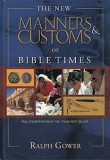 The New Manners and Customs of Bible Times