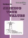 Grade 7 Pathway "Seeking True Values" Workbook (Teacher's Edition) [2020 Edition]