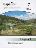 Lengua Española 7 Guía del Maestro [EDICIÓN DE PRE-FINAL]