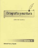 Escritura y Ortografía 5 Libro de enseñanza [EDICIÓN DE PRE-FINAL]