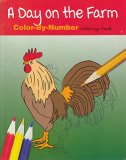 A Day on the Farm - Color-By-Number Coloring Book
