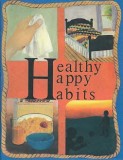 Grade 3 Health - Healthy Happy Habits