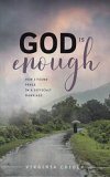 God Is Enough