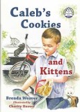 Caleb's Cookies and Kittens (Book 4) - "Manners Are Homemade Series"