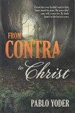 From Contra to Christ