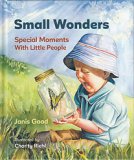 Small Wonders: Special Moments With Little People