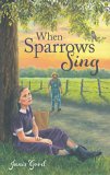 When Sparrows Sing