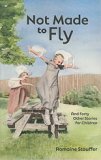 Not Made to Fly