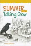 Summer of the Talking Crow