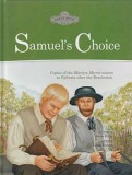 Samuel's Choice (Book 3) - "The Great Book Series"