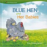 Blue Hen and Her Babies - "Green Meadow Series"