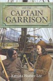 Captain Garrison (1701-1781)