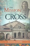 The Mission and the Cross