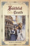Faithful Unto Death